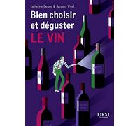 Petit Livre de - Bien choisir et déguster son vin
