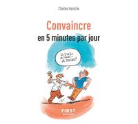 First – Petit livre de – Convaincre en 5 minutes par jour