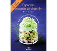 Petit livre de - Espumas, mousses et chantilly