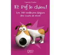 Petit livre de - Et Paf le chien !: Les 120 meilleures blagues des cours de récré !
