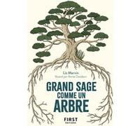 Petit Livre de - Grand sage comme un arbre Liz Marvin (Auteur), Annie Davidson (Illustration)