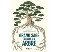 Le Petit Livre – Grand sage comme un arbre