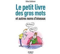 Petit livre de - Gros mots et autres noms d'oiseaux, 2e éd