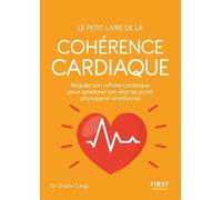 Le petit livre de la cohérence cardiaque – Réguler le rythme cardiaque pour améliorer l'état de santé