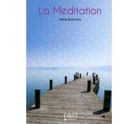 Petit livre de - La méditation - Anne Ducrocq - First - broché - Essai