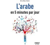 Petit livre de - L'Arabe en 5 minutes par jour Alma Abou Fakher (Auteur)