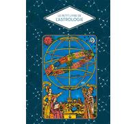 Petit livre de l'astrologie