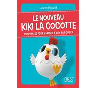 Le nouveau Kiki la cocotte – Plus de 150 phrases pour s'amuser et bien articuler – Petit livre