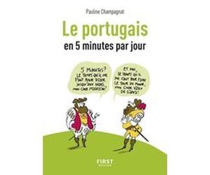 Petit Livre de - Le portugais en 5 minutes par jour Pauline Champagnat (Auteur)