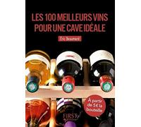 Petit livre de - Les 100 meilleurs vins pour une cave idéale, 3e édition