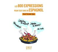 Petit Livre de - Les 800 expressions pour tout dire en espagnol