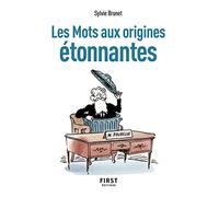 Petit livre de - Les Mots aux origines étonnantes, 2e éd
