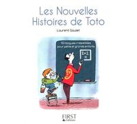 Petit livre de - Les nouvelles histoires de Toto - Laurent Gaulet - First - Poche - Anthologie