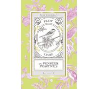 Petit livre de pensées positives