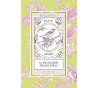 Petit livre de pensées positives