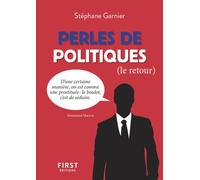 Petit livre de - Perles de politiques, le retour - Stéphane Garnier - First - Poche - Bande dessinée