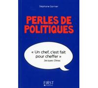 Petit Livre de - Perles de politiques - Stéphane Garnier - First - broché - Anthologie