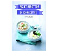 Petit Livre de - Riz et risottos en 130 recettes