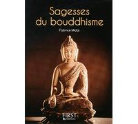 Fabrice Midal – Sagesses du Bouddhisme – Les plus belles paroles de Bouddha et des maîtres – Broché