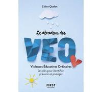 Céline Quelen – Le Petit Livre décodeur des VEO (violences éducatives ordinaires) – Les clés