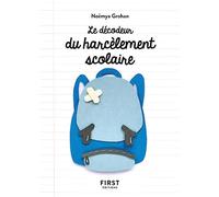 Petit livre - décodeur du harcèlement scolaire - Noémya Grohan - First - Poche - Guide