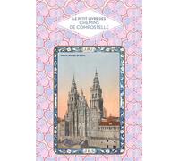 Marie Chamberlain – Petit livre des Chemins de Compostelle – Guide – Relié