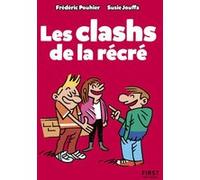 Petit Livre des clashs de la récré Susie Jung-Hee Jouffa (Auteur), Frédéric Pouhier (Auteur)
