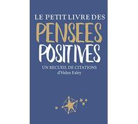 PETIT LIVRE DES PENSEES POSITIVES