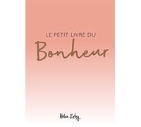 Petit livre du bonheur