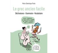 Petit Livre - Le grec ancien facile - Marie-Dominique Porée - First - Poche - Méthode de langue