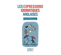 Petit Livre - Les expressions idiomatiques anglaises