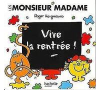PETIT LIVRE MONSIEUR MADAME VIVE LA RENTRÉE