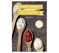 Petit Livre - Sauces et marinades en 150 recettes