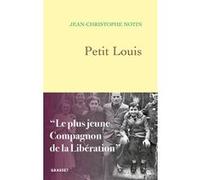 Petit Louis: Le plus jeune compagnon de la Libération