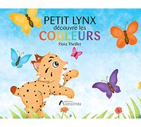 Petit Lynx découvre les couleurs