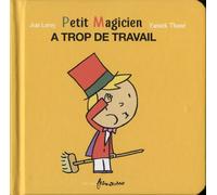 Petit magicien a trop de travail
