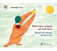Petit mais costaud, un vrai héros