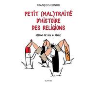 Petit (Mal)Traité D'histoire Des Religions
