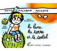 Petit Malabar raconte la lune, la terre et le soleil