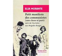 Petit Manifeste des communistes (sans classe ni parti): suivi d'Une lettre aux Brigades rouges