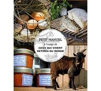 Petit Manuel à l'usage de ceux qui vivent retirés du Monde