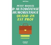 Petit manuel d'autodéfense humoristique quand on est prof Rip Educ (Auteur)