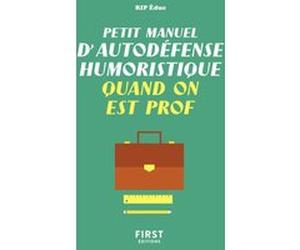Petit manuel d'autodéfense humoristique quand on est prof Rip Educ (Auteur)
