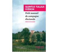 Petit manuel de campagne électorale - Marcus Tullius Ciceron - Rivages - Poche - Essai