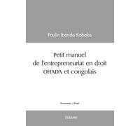 Petit manuel de l'entrepreneuriat en droit OHADA et congolais