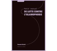 Petit manuel de lutte contre l'islamophobie - Hanane Karimi - Du Commun Les Eds - broché - Manuel