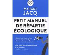 Petit manuel de répartie écologique