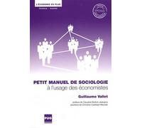 Petit Manuel De Sociologie À L'usage Des Économistes