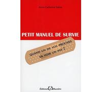 Petit manuel de survie - Quand un de vos proches va voir un psy !
