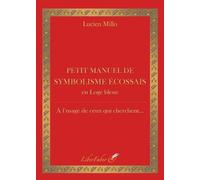 Petit manuel de symbolisme écossais en Loge bleue